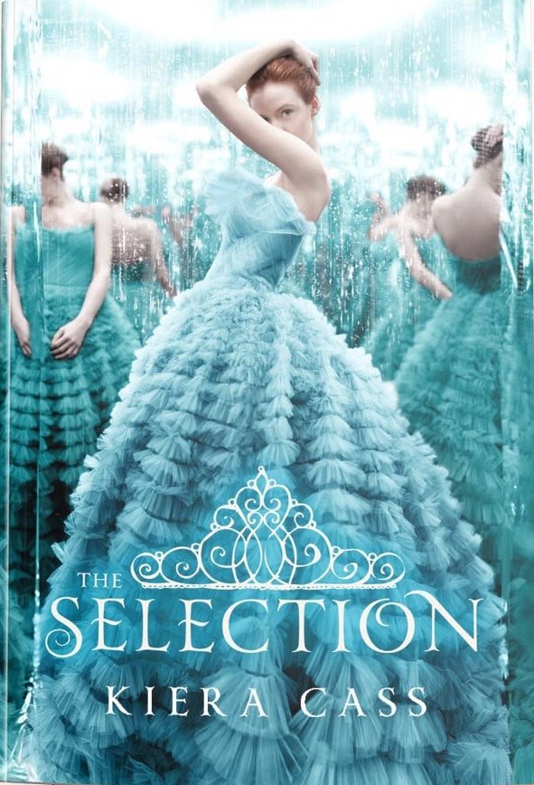 The Selection by Kiera Cass – Book Review – CastlesandTurrets